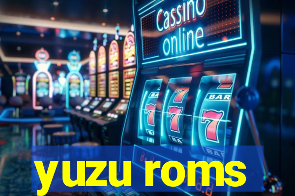 yuzu roms